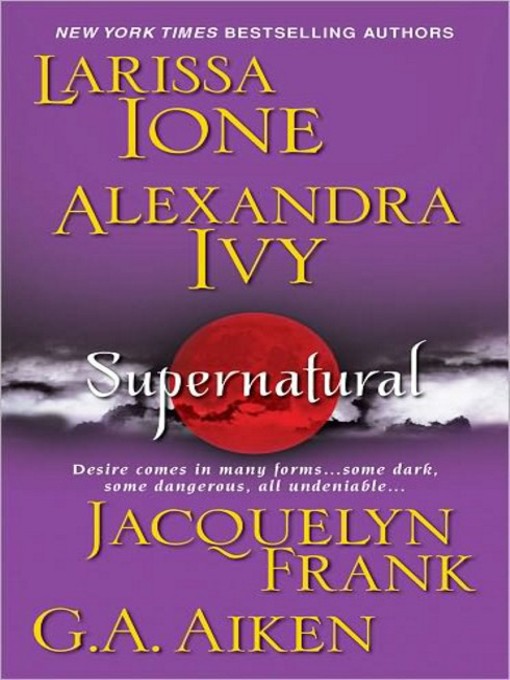 Title details for Supernatural by G. A. Aiken - Available